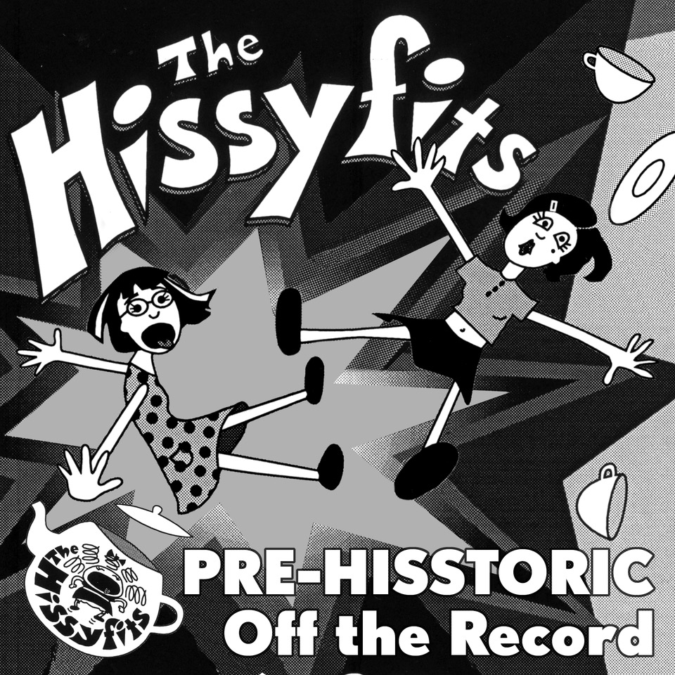 Off The Record_Hissyfits (cover)